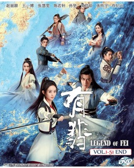 CHINESE DRAMA : LEGEND OF FEI 有翡 VOL.1-51 END